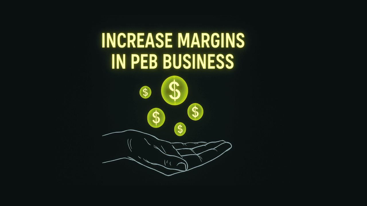 6 Practical Strategies to Boost Margins in the PEB Industry
